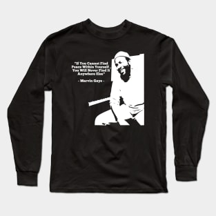 MARVIN GAYE QUOTES Long Sleeve T-Shirt